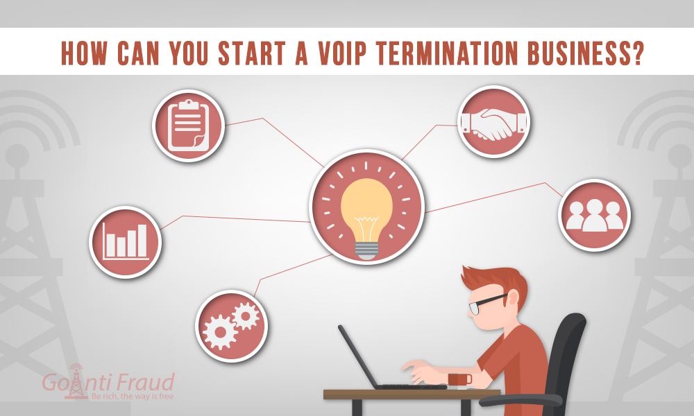 How can you start a VoIP termination business?