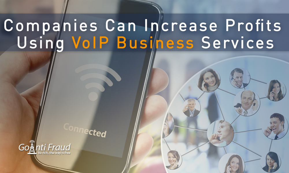 Companies Can Increase Profits Using VoIP Business Services