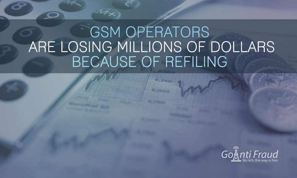 GSM Operators are Losing Millions of Dollars Because of Refiling