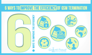 6 Ways to Improve the Efficiency of GSM Termination