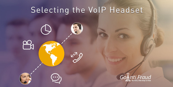 Selecting the VoIP Headset
