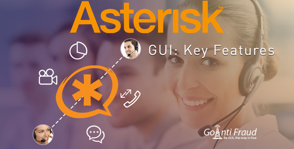 ASTERISK GUI: главные особенности